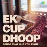 Ek Cup Dhoop - Salim-Sulaiman Song Download